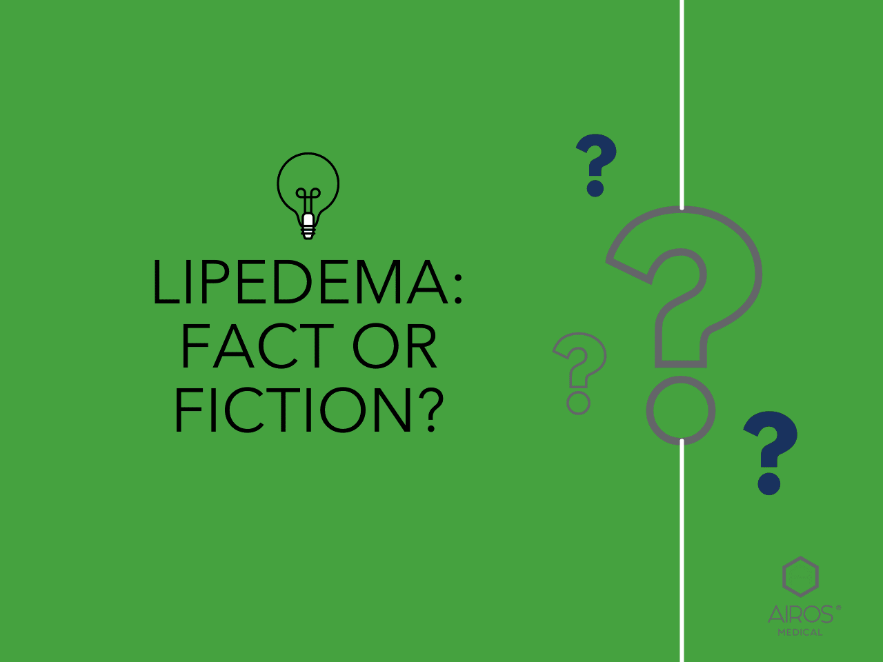 Lipedema: Myth or Fact